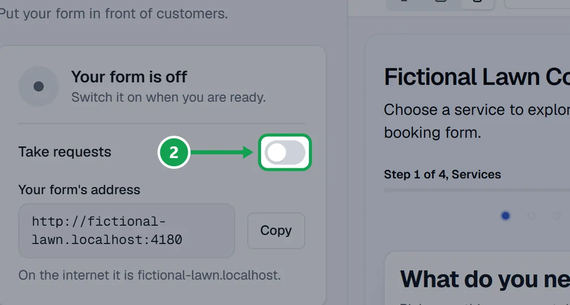 Step 2: Make sure Take requests is on. The form only shows on your website while it is live. The part to press is outlined in green.