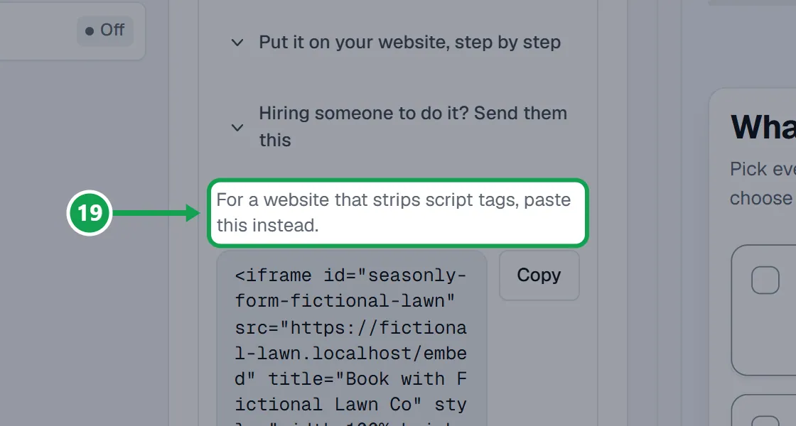 Step 22: If your website strips script tags, copy the longer code at the bottom of the same section instead. The part to press is outlined in green.