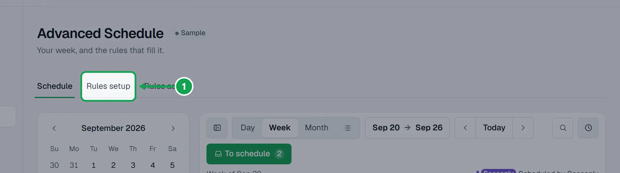 Step 1: Open Advanced Schedule and press Rules setup. The part to press is outlined in green.