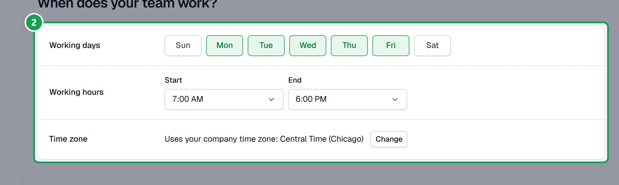Step 2: On Hours, pick your Working days and Working hours. The time zone line shows your company clock; Change picks another. Press Next. The part to press is outlined in green.