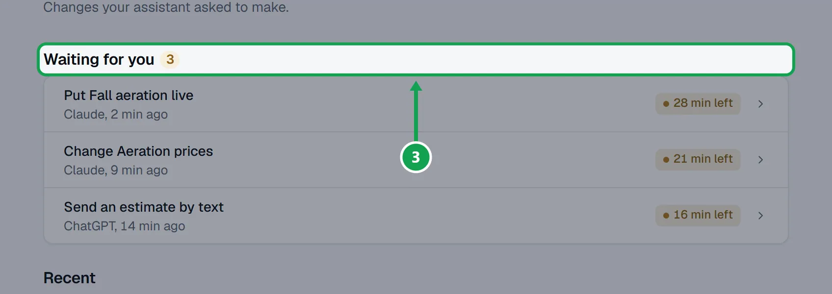 Step 3: Under Waiting for you, tap the change. The soonest to expire is on top. The part to press is outlined in green.