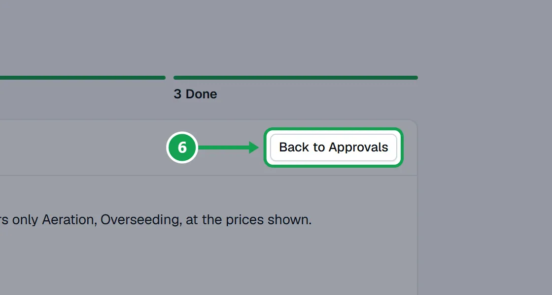 Step 6: Go back to the chat and tell Claude. Once it makes the change, the approval shows Done. Press Back to Approvals. The part to press is outlined in green.