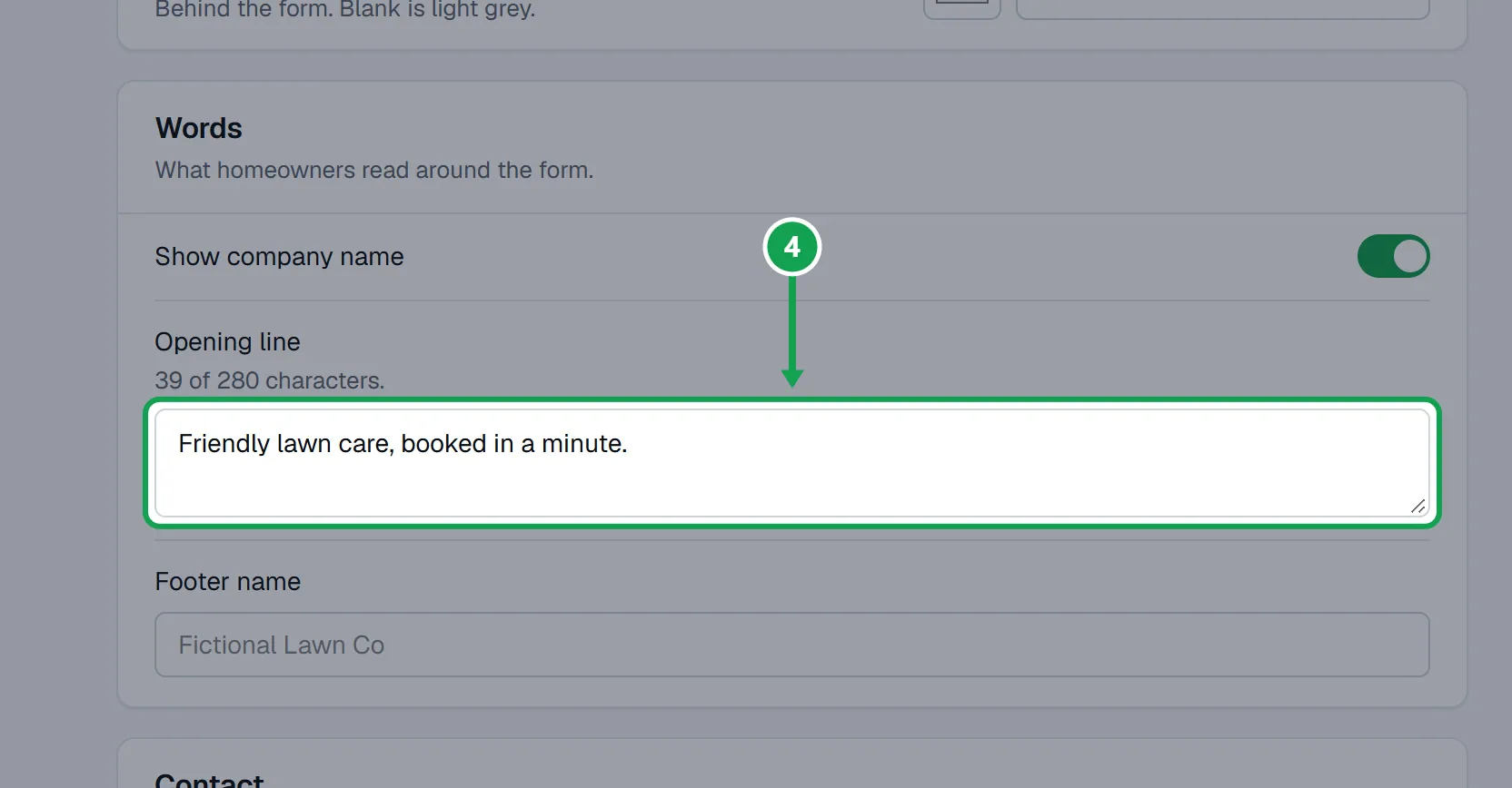 Step 4: Under Words, write an Opening line for the top of the form and a Footer name for the bottom. Turn off Show company name to hide it. The part to press is outlined in green.