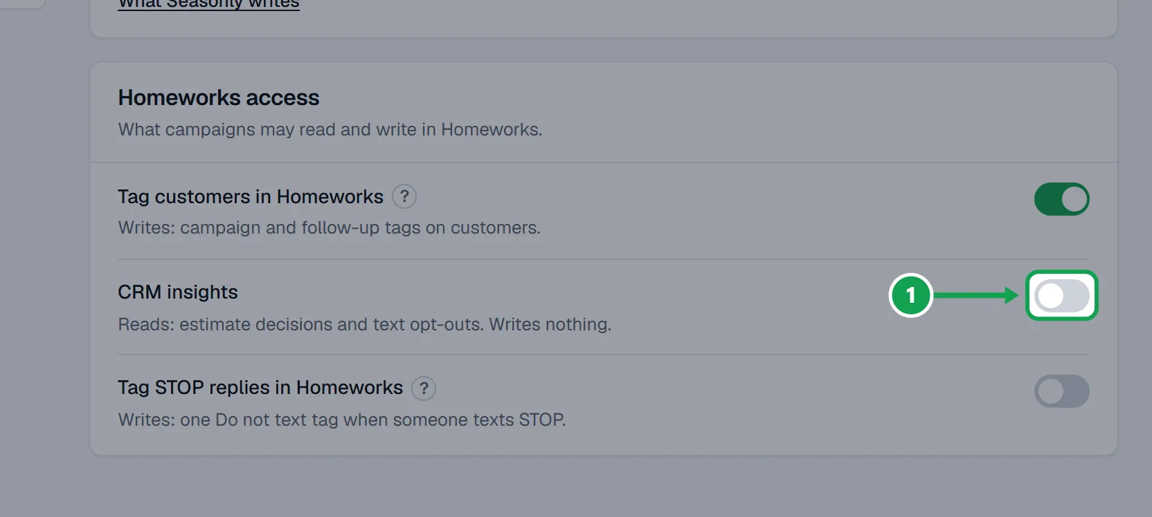 Step 1: Replies need CRM insights. Open Settings, then Homeworks, and turn on CRM insights. It reads your Homeworks texts and writes nothing. The part to press is outlined in green.