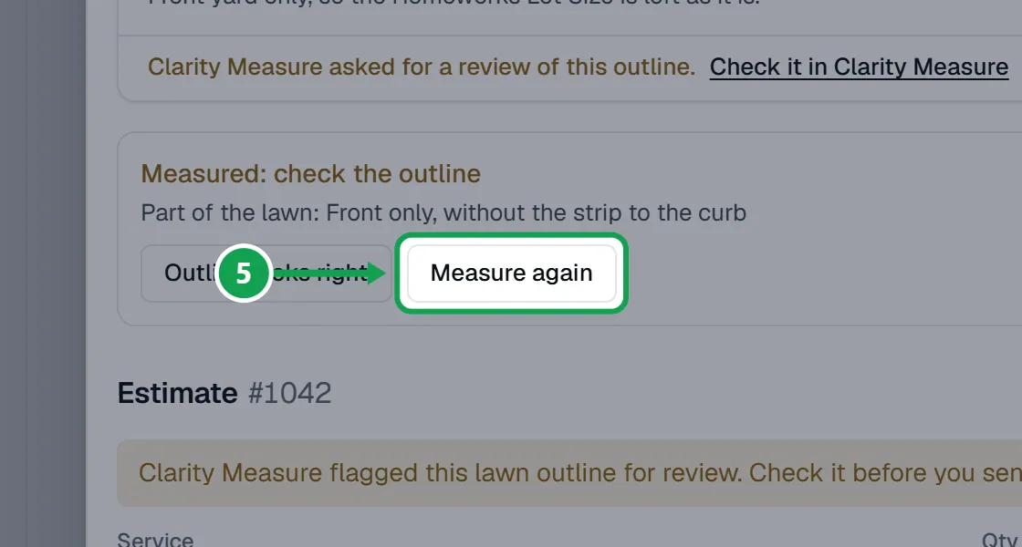Step 5: If the outline is wrong, press Measure again instead. It runs a new paid measurement, and the size and draft update when it finishes. Or change the estimate's prices yourself. The part to press is outlined in green.