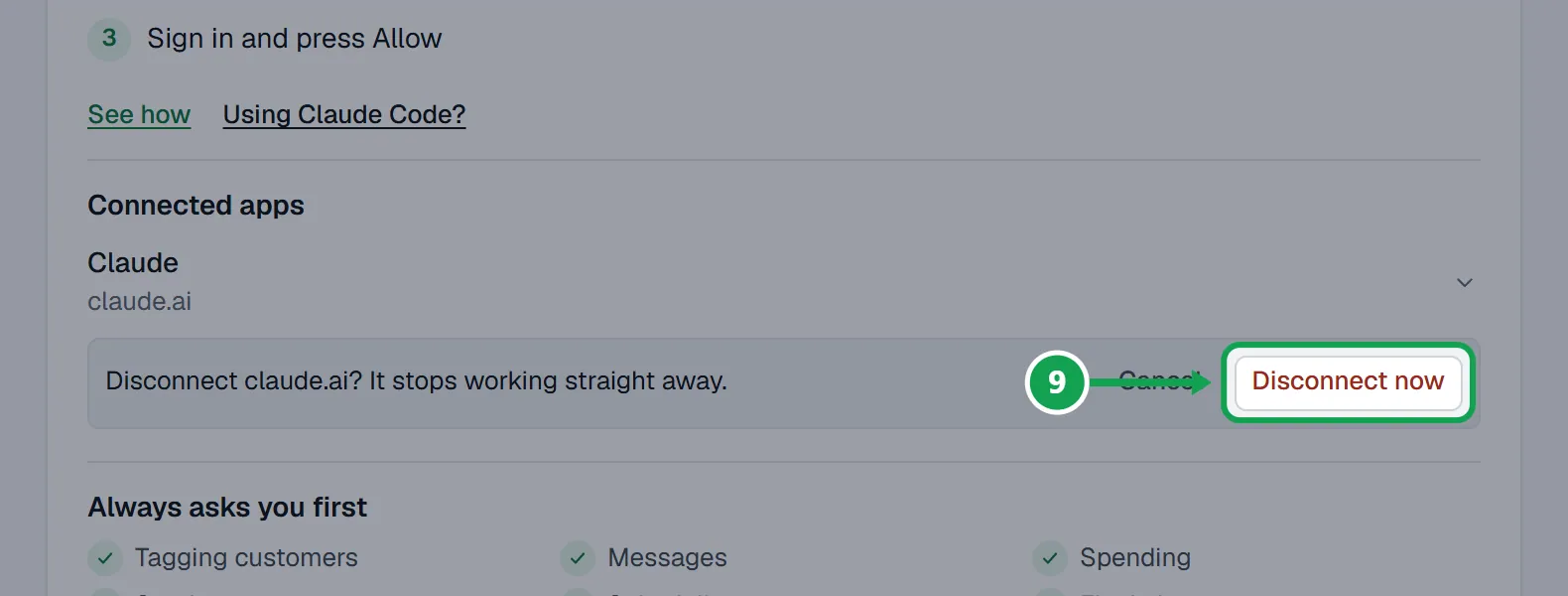 Step 9: Press Disconnect now. It stops working straight away. The part to press is outlined in green.