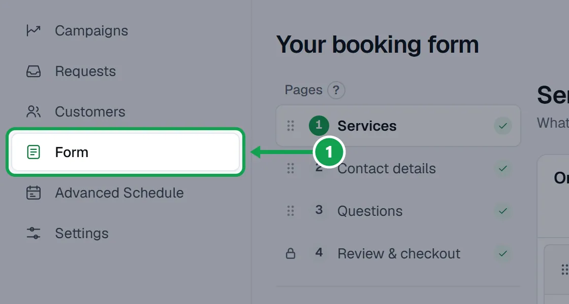 Step 1: Open Form. Each option sits on the page it changes. The part to press is outlined in green.
