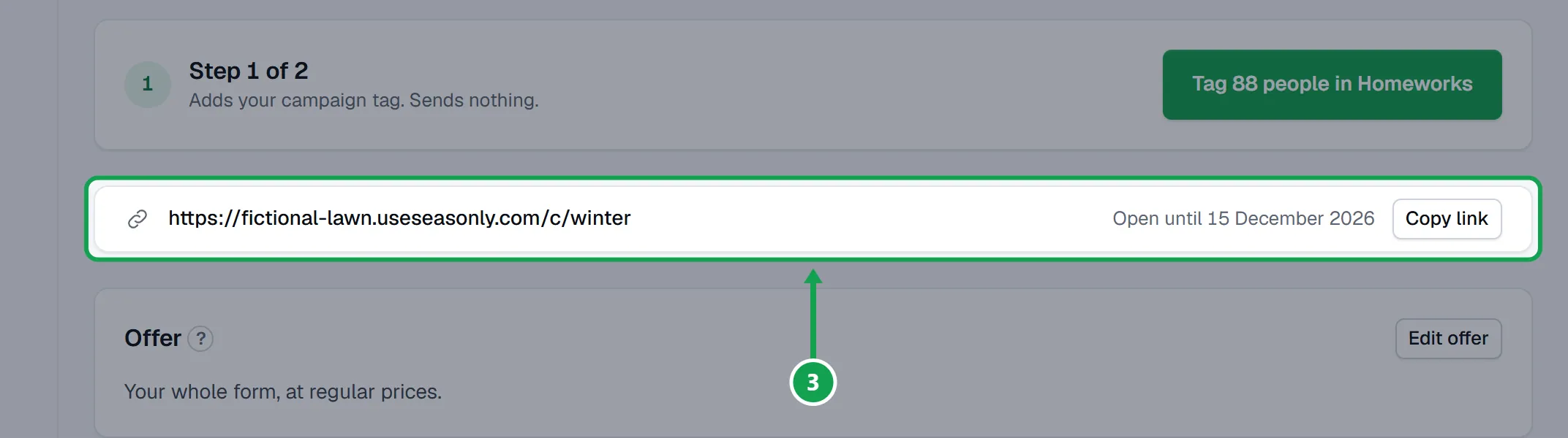 Step 3: The link works from now on. Going live tags nobody and sends nothing. Before its start day the campaign shows Upcoming, then Active. The part to press is outlined in green.