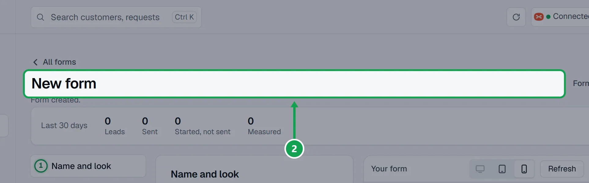 Step 2: Seasonly copies your website form, services, questions and prices included, and opens the copy. Type its Form name, like Spring cleanup form. Only you see it. The part to press is outlined in green.