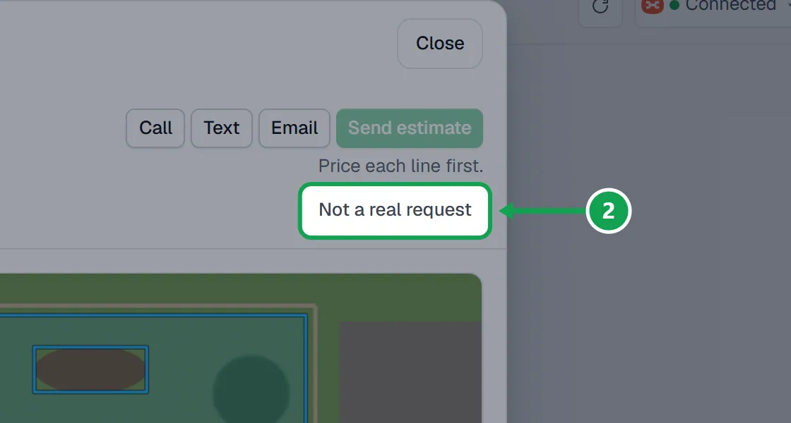 Step 2: Press Not a real request at the top of the request. The part to press is outlined in green.