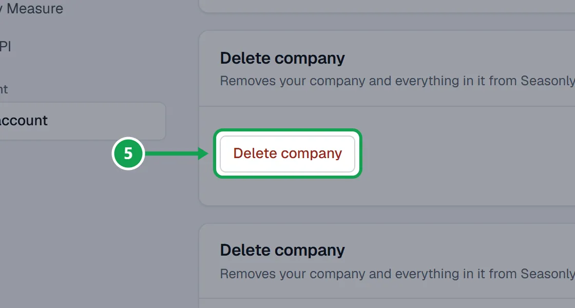 Step 5: To delete everything, use Delete company on Your account. The part to press is outlined in green.