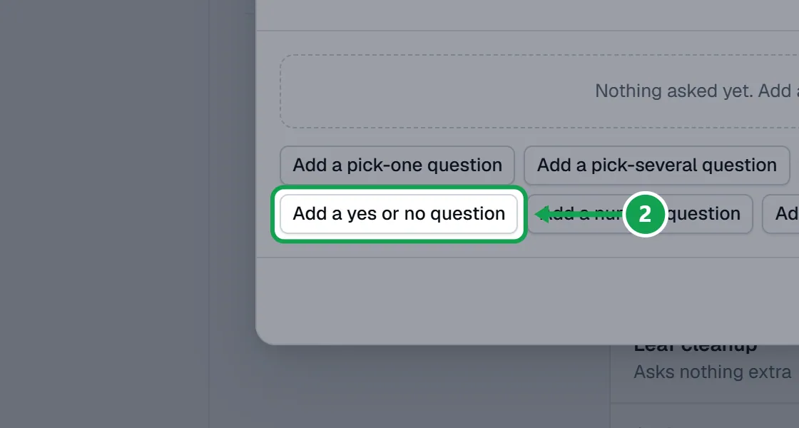 Step 2: Add the earlier question first, then the one that should wait for it. A question can only wait for a question above it on the same service. The part to press is outlined in green.