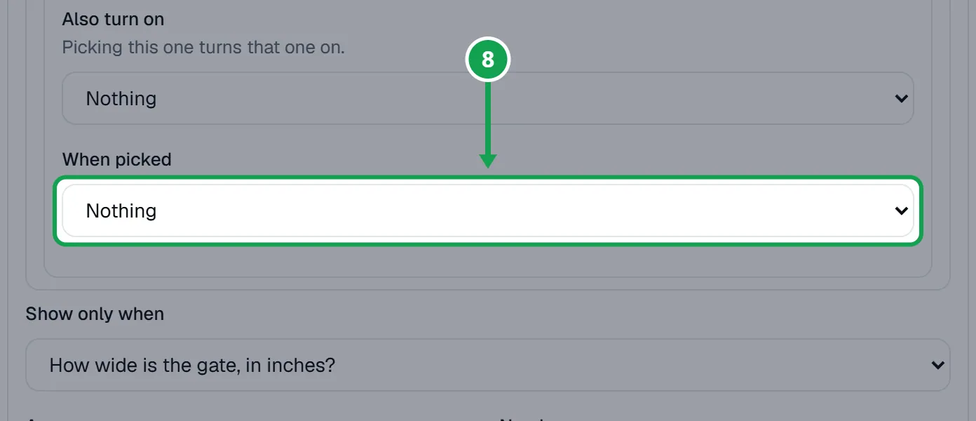 Step 8: In When picked, choose Front yard only, Back yard only or Quote in person. Nothing takes it off. The part to press is outlined in green.