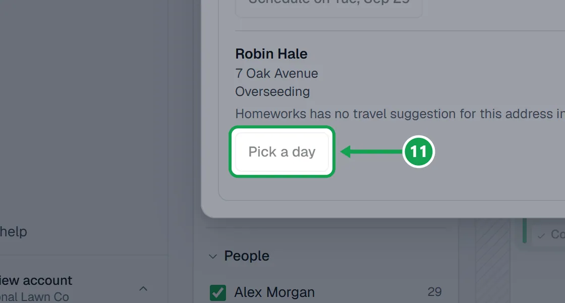 Step 11: Press the button under a customer. It names Homeworks' best day, or says Pick a day. The part to press is outlined in green.