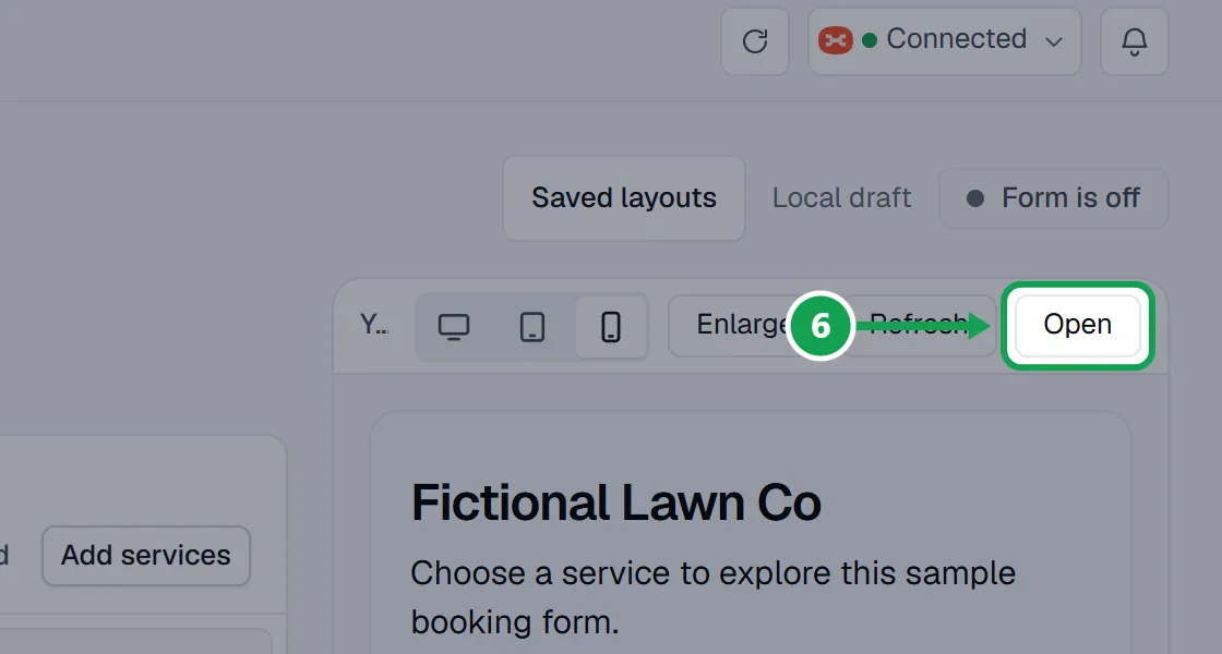 Step 6: Check the preview under Your form on the right. Press Open to try the form yourself in a new tab. The part to press is outlined in green.