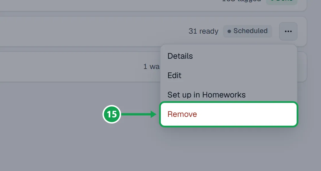 Step 15: A step that is tagging right now shows Stop. To take a step away, choose Remove in its menu; tags it already added stay. The part to press is outlined in green.