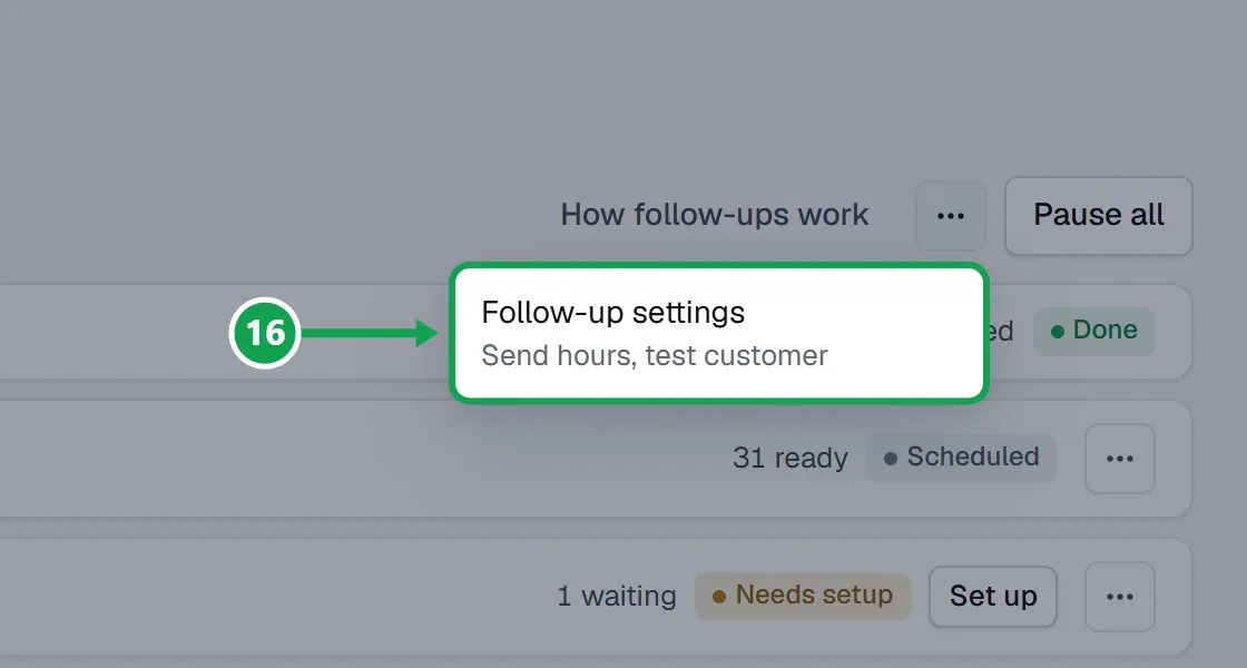 Step 16: For the hours, open the three-dot menu beside Follow-ups and choose Follow-up settings. The part to press is outlined in green.