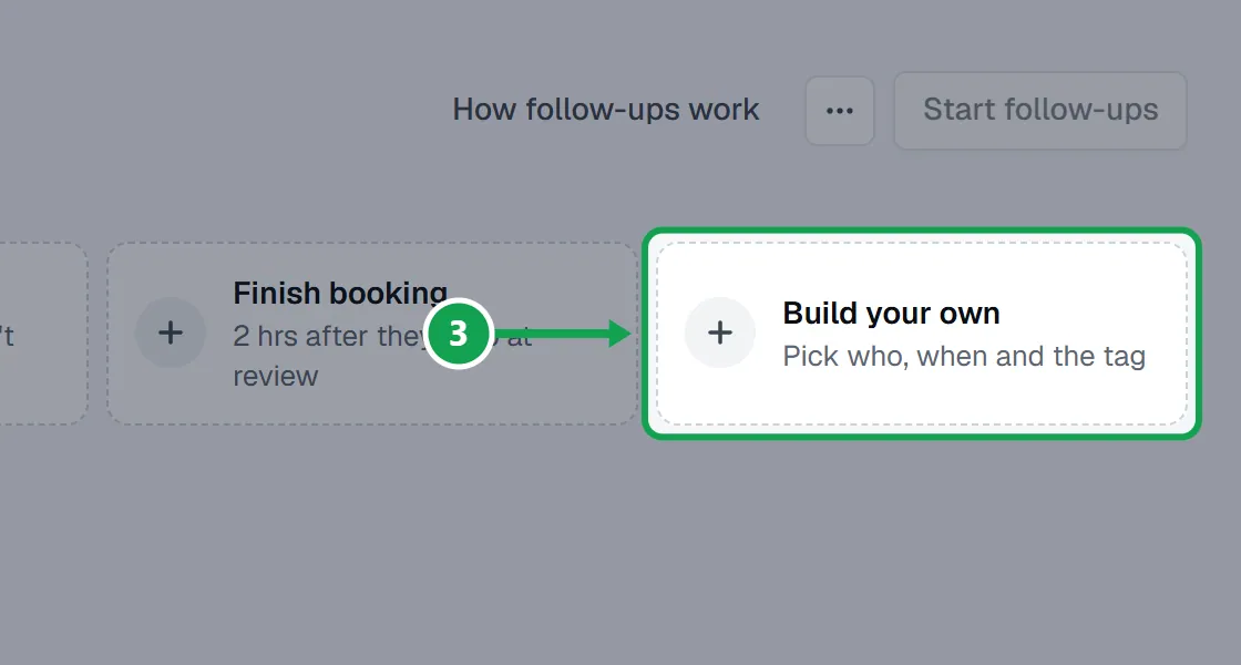 Step 3: Or tap Build your own: answer Who gets it?, When does it go? and Name it (with its own Homeworks tag), then press Save. The part to press is outlined in green.