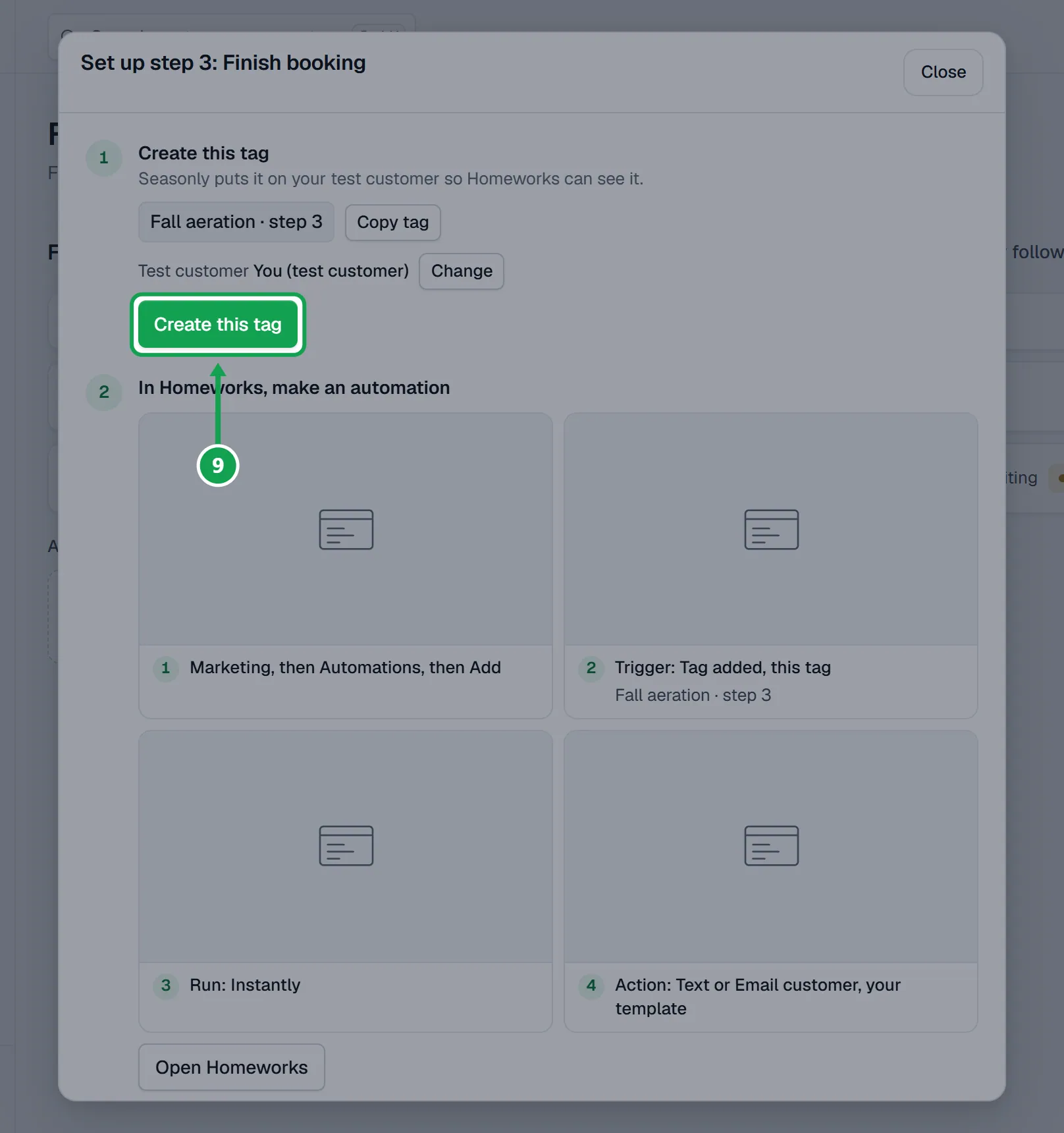 Step 9: Press Create this tag. Seasonly puts the tag on your test customer so Homeworks can see it. The part to press is outlined in green.