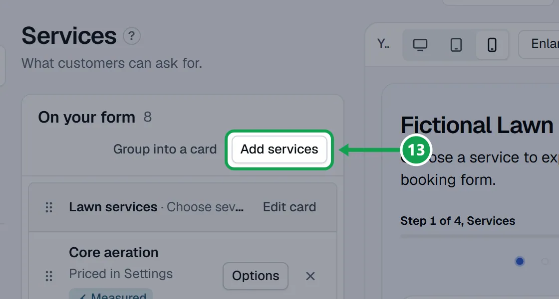 Step 13: Open Form and choose Services, then press Add services. The part to press is outlined in green.
