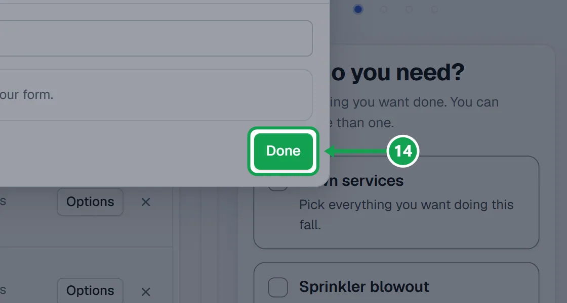 Step 14: Press Add beside each one. In your services marks the ones you already sell. Press Done. The part to press is outlined in green.