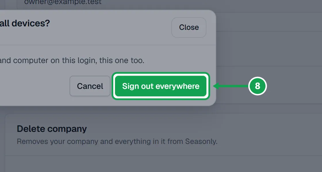 Step 8: Press Sign out everywhere. Every phone and computer on this login signs out, this one too. The part to press is outlined in green.